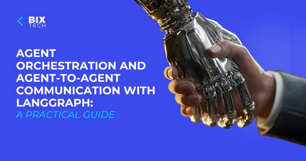 Agent Orchestration and Agent-to-Agent Communication with LangGraph: A Practical Guide