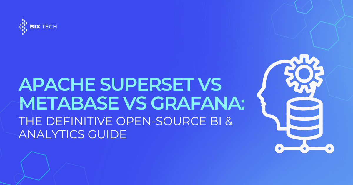 Apache Superset vs Metabase vs Grafana (2026): The Definitive Open-Source BI & Analytics Guide