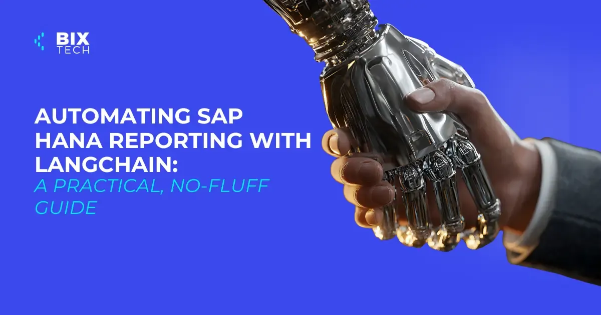 Automating SAP HANA Reporting with LangChain: A Practical, No-Fluff Guide