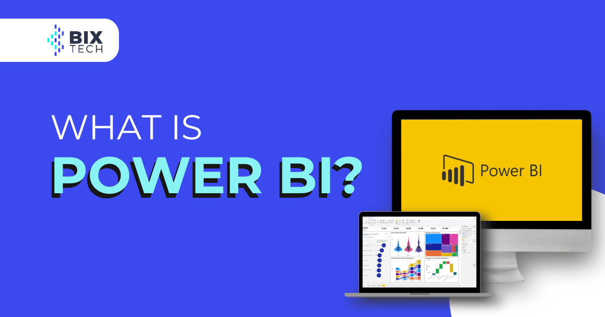 What is Microsoft Power BI?
