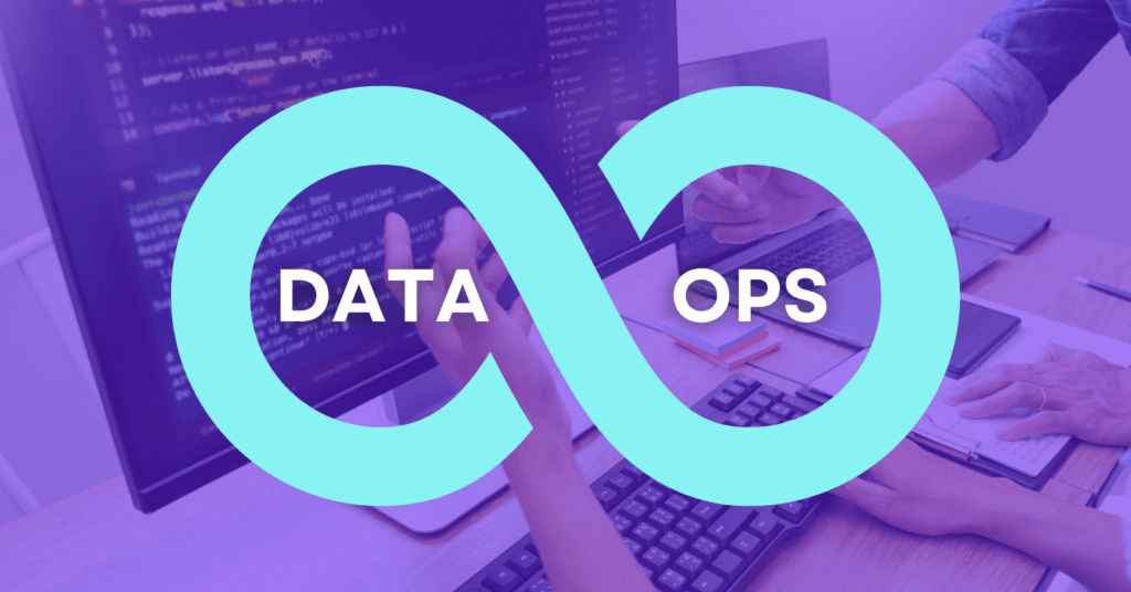 Imagem de monitoramento de dados ao fundo, com um símbolo do infinito escrito DataOps.