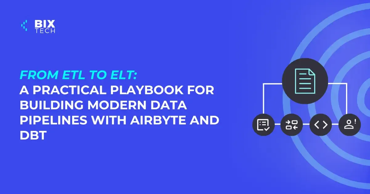 From ETL to ELT: A Practical Playbook for Building Modern Data Pipelines with Airbyte and dbt