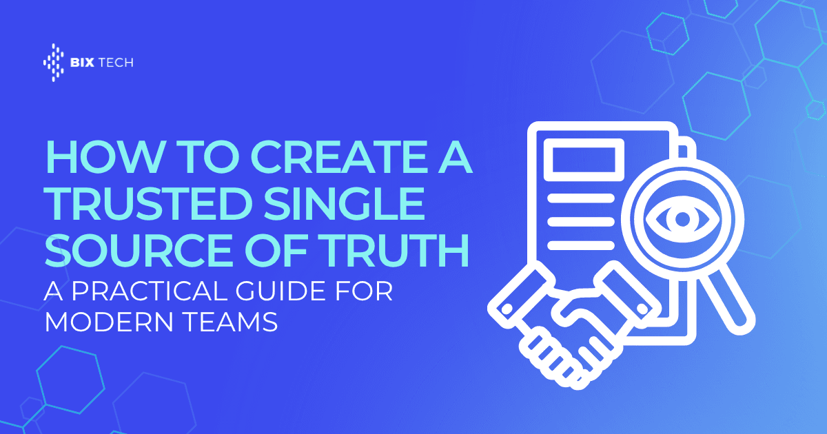 How to Create a Trusted Single Source of Truth (SSOT): A Practical Guide for Modern Teams