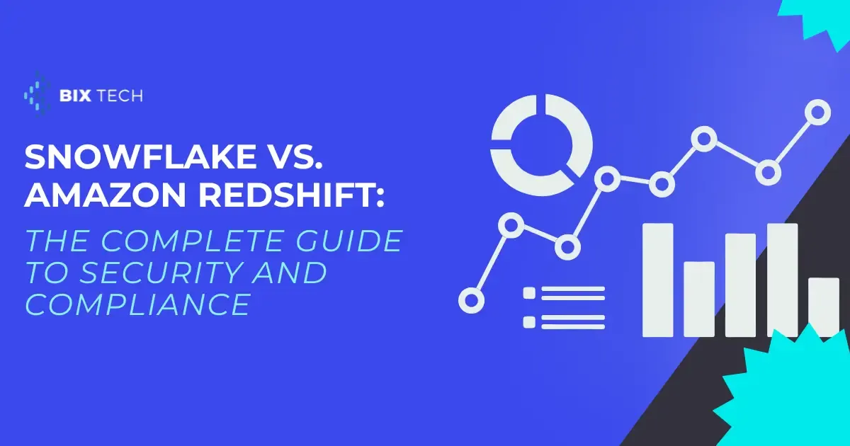 Snowflake vs. Amazon Redshift: The Complete Guide to Security and Compliance