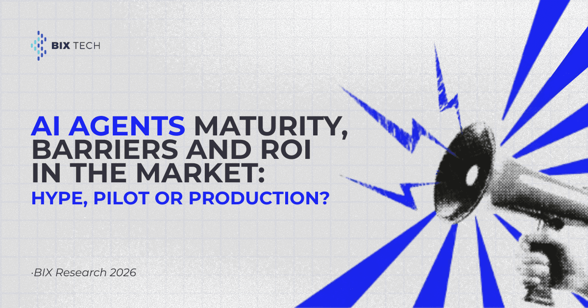 AI Agents maturity, barriers and ROI in the market: hype, pilot or production? ·