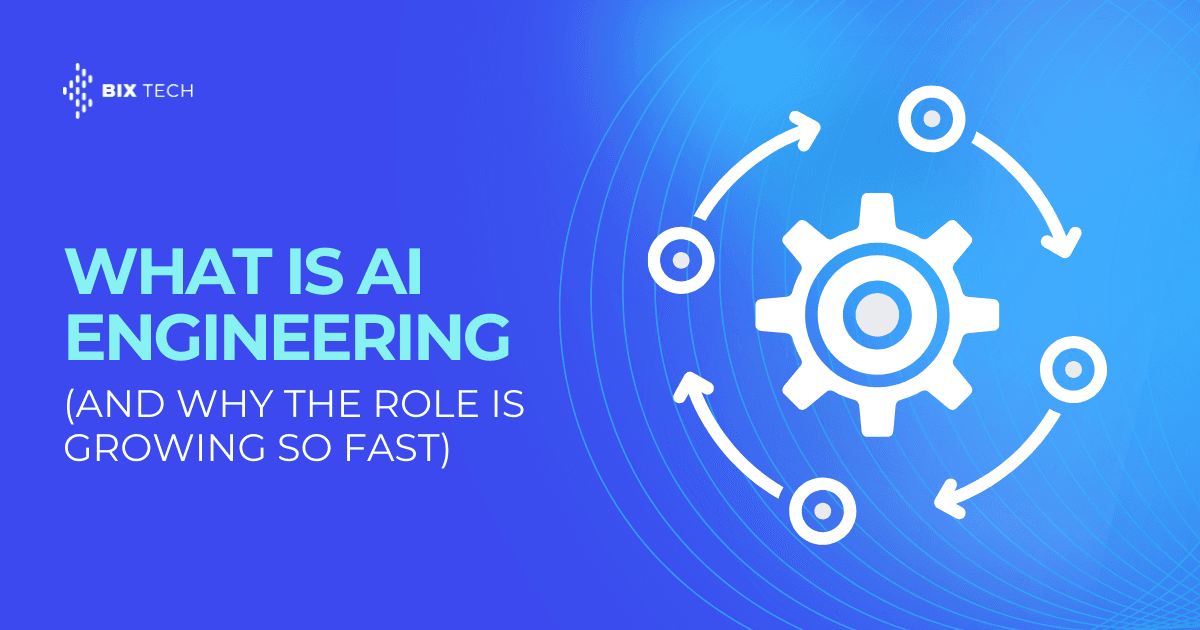 What Is AI Engineering (and Why the Role Is Growing So Fast)