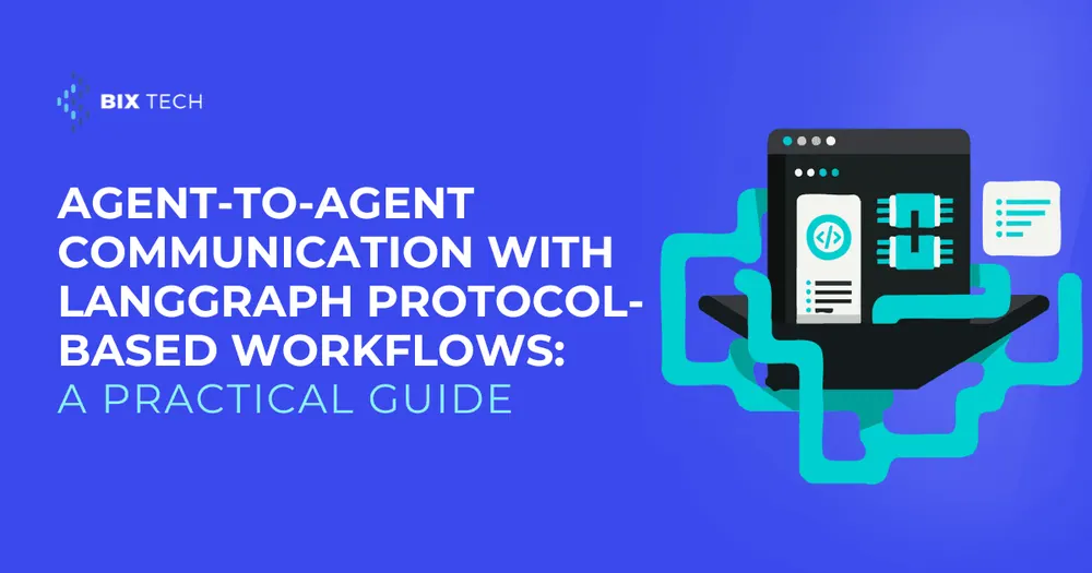 Agent-to-Agent Communication with LangGraph Protocol-Based Workflows: A Practical Guide