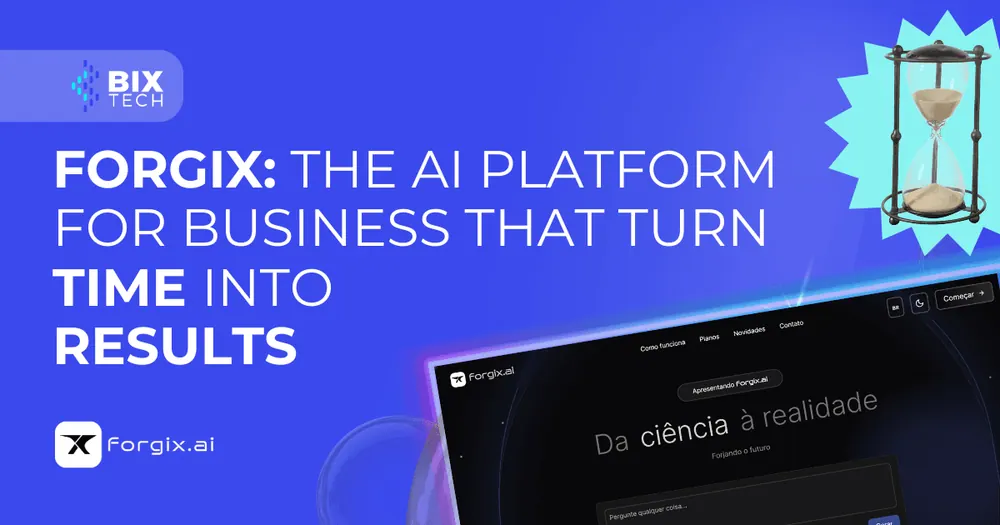 Forgix: the AI platform for business that turns time into results