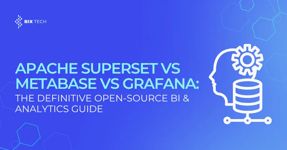 Apache Superset vs Metabase vs Grafana (2026): The Definitive Open-Source BI & Analytics Guide