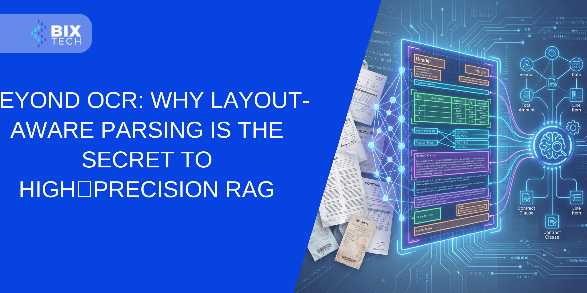 Beyond OCR: Why Layout-Aware Parsing Is the Secret to High‑Precision RAG