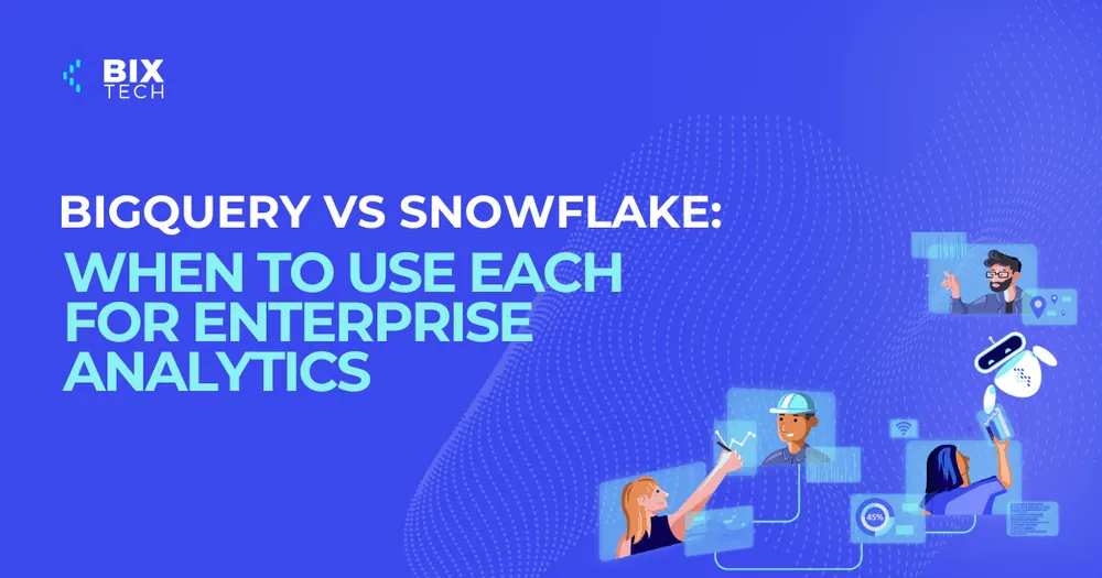 BigQuery vs Snowflake: When to Use Each for Enterprise Analytics