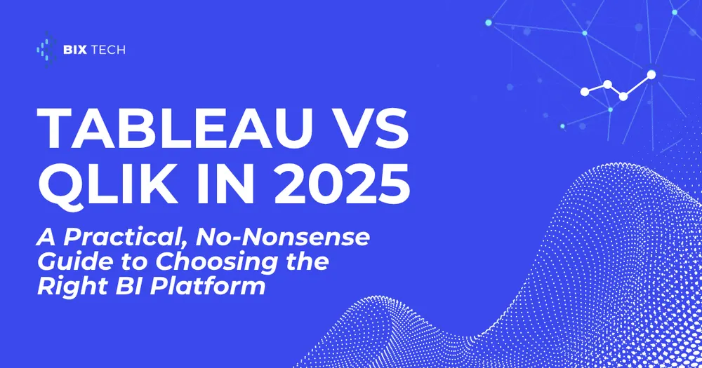 Tableau vs Qlik in 2025: A Practical, No-Nonsense Guide to Choosing the Right BI Platform