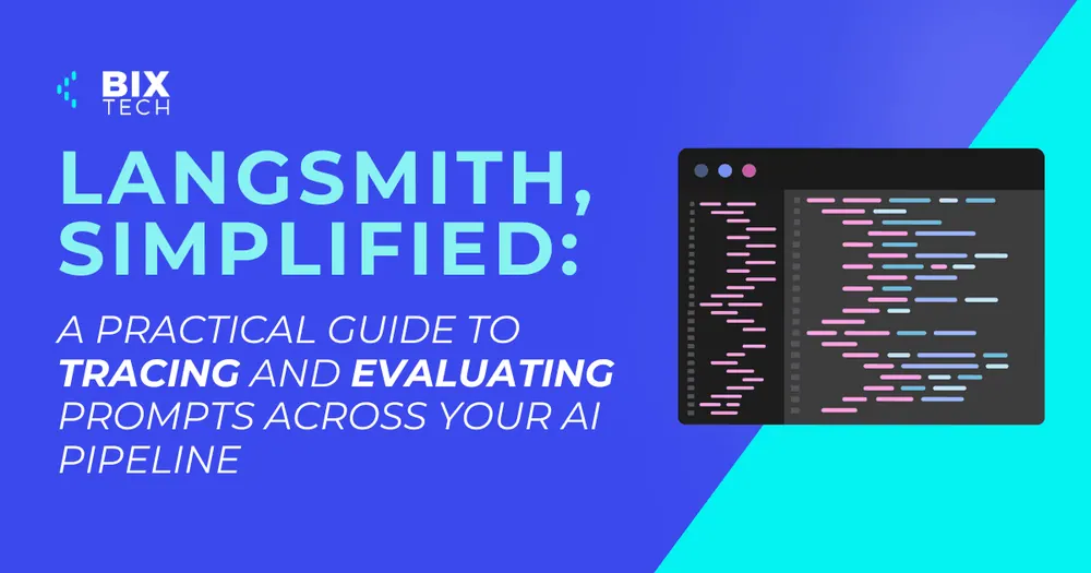 LangSmith, Simplified: A Practical Guide to Tracing and Evaluating Prompts Across Your AI Pipeline