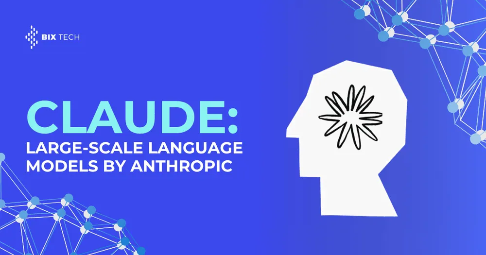 Claude: Large-Scale Language Models by Anthropic