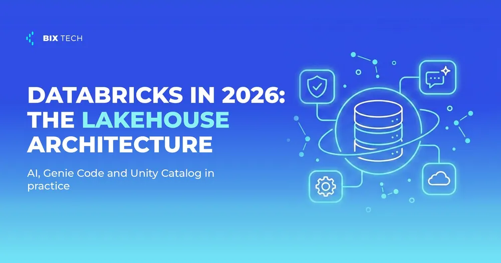 Databricks in 2026: lakehouse architecture guide