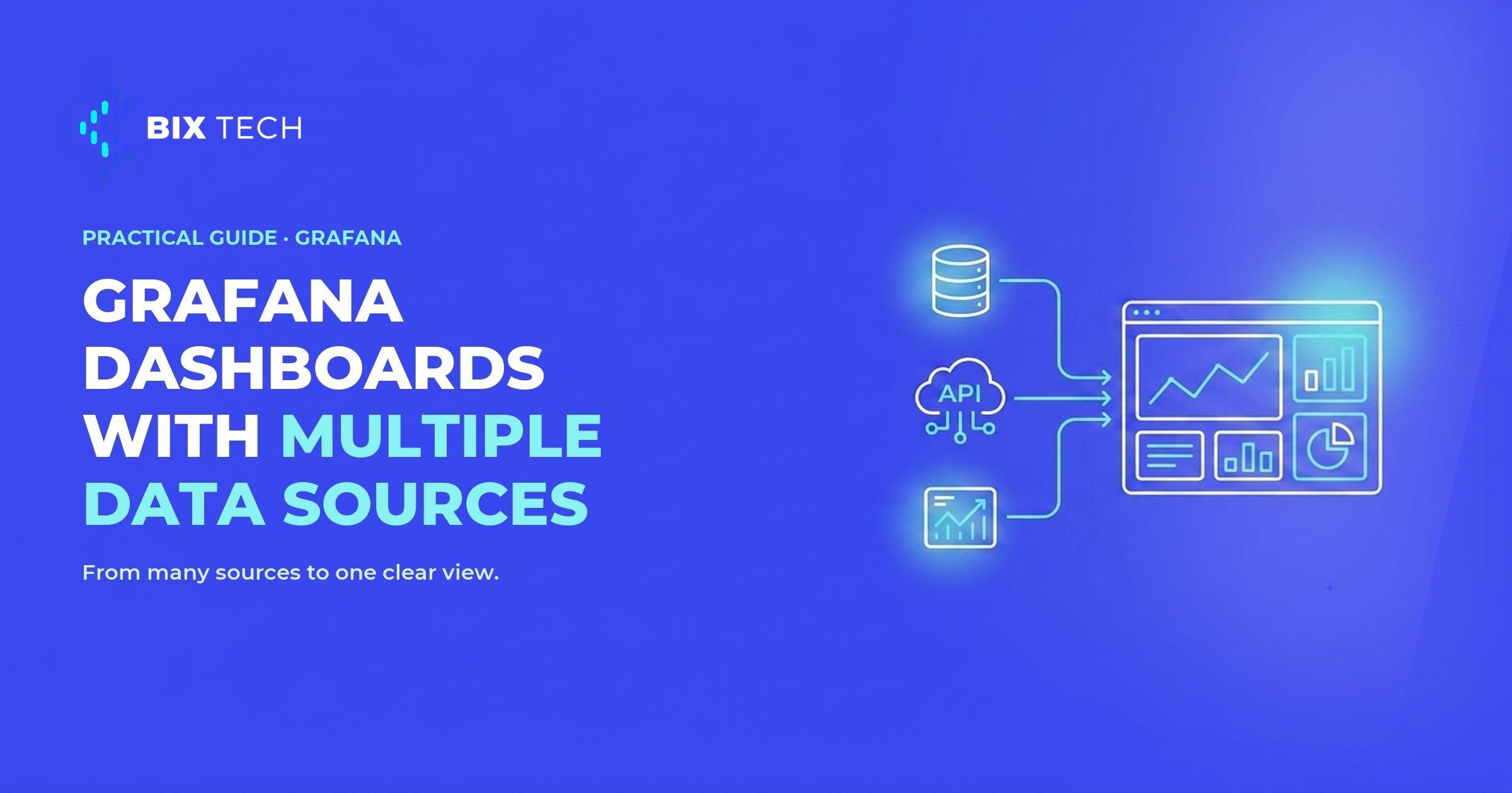 Grafana dashboards with multiple data sources: from many sources to one clear view