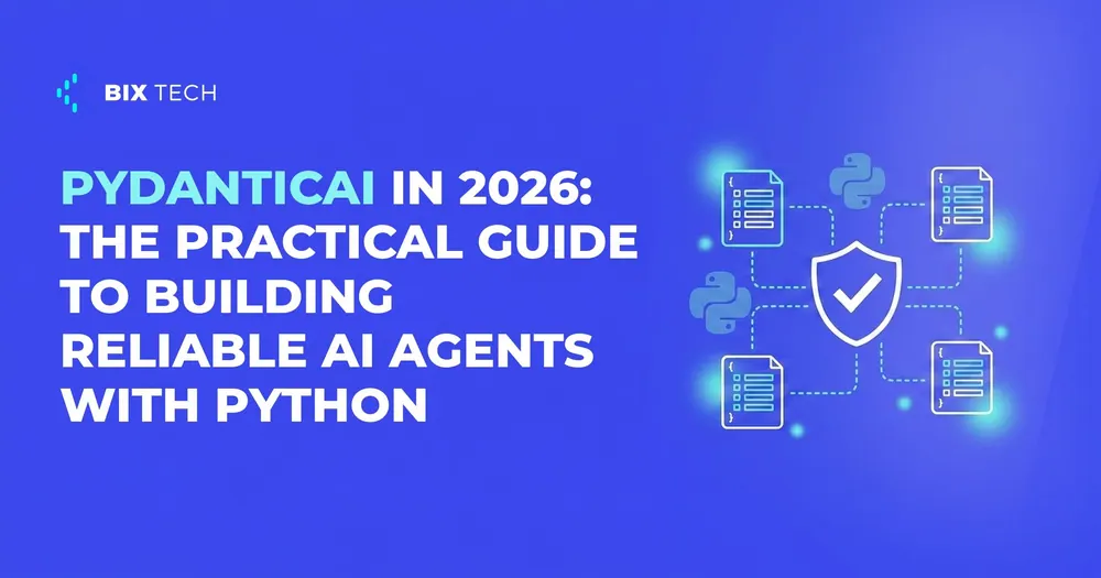 PydanticAI in 2026: The Practical Guide to Building Reliable AI Agents with Python