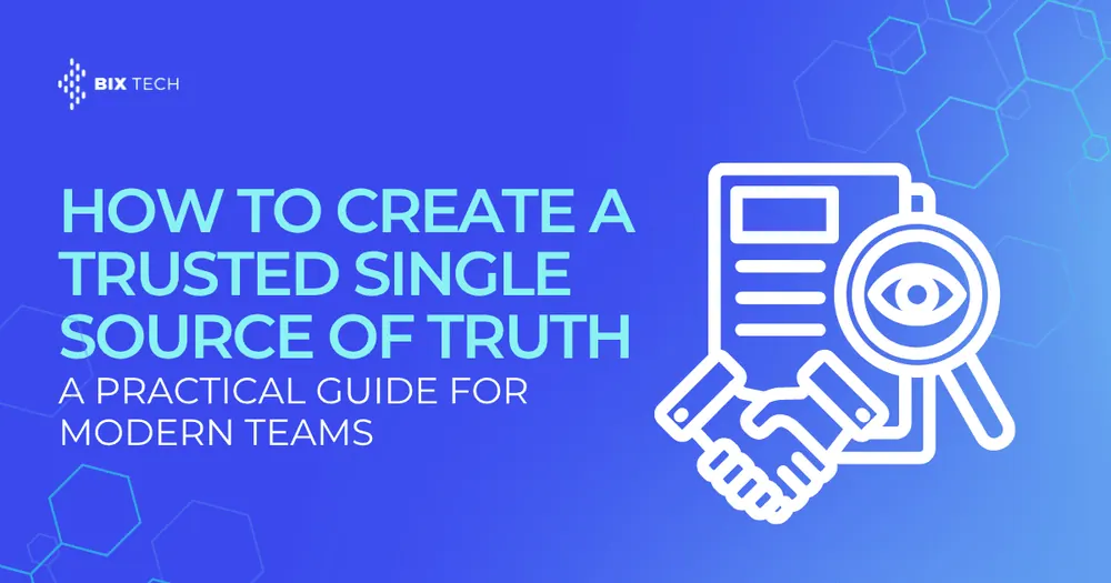 How to Create a Trusted Single Source of Truth (SSOT): A Practical Guide for Modern Teams