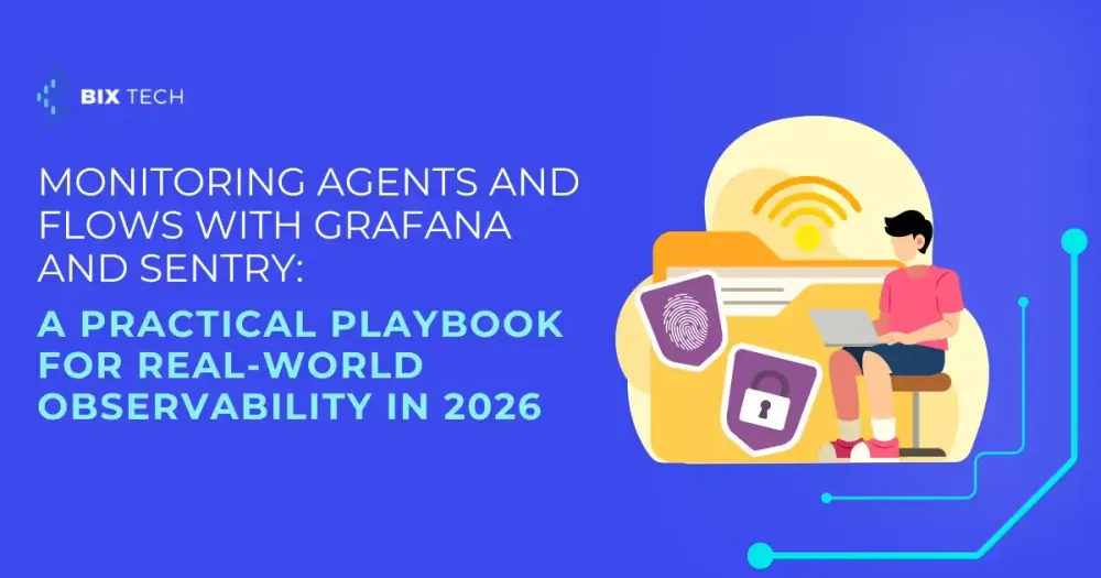 Monitoring Agents and Flows with Grafana and Sentry: A Practical Playbook for Real-World Observability in 2026