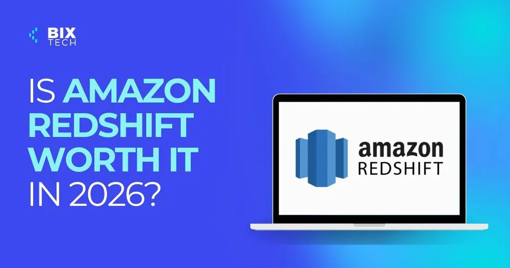 Is Amazon Redshift worth it in 2026?
