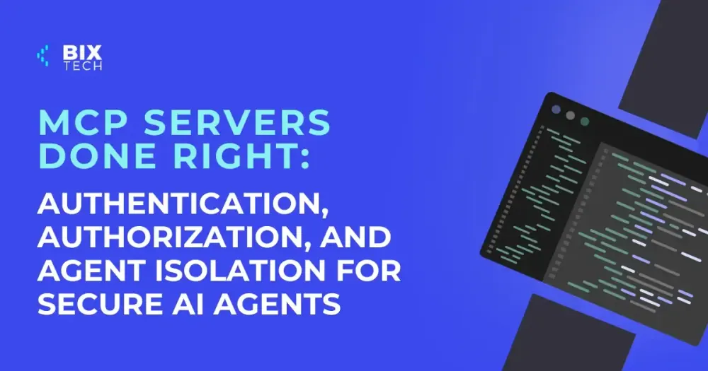MCP Servers Done Right: Authentication, Authorization, and Agent Isolation for Secure AI Agents