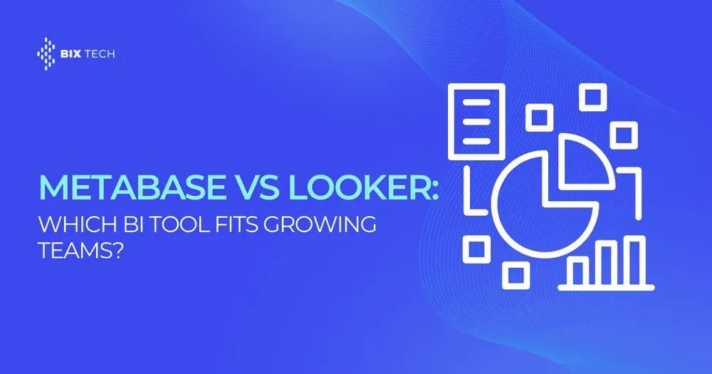 Metabase vs Looker: which BI tool fits growing teams?