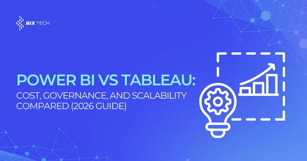 Power BI vs Tableau: Cost, Governance, and Scalability Compared (2026 Guide)