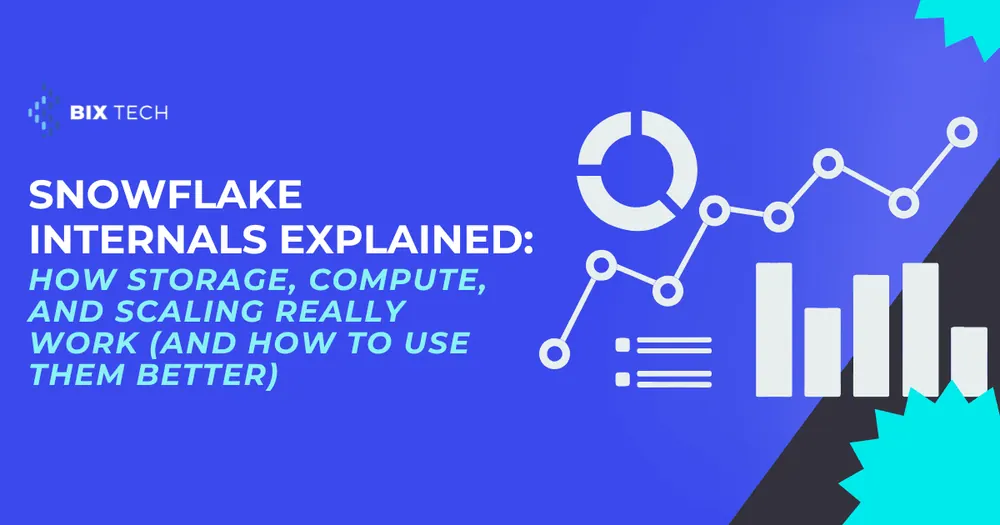 Snowflake Internals Explained: How Storage, Compute, and Scaling Really Work (and How to Use Them Better)