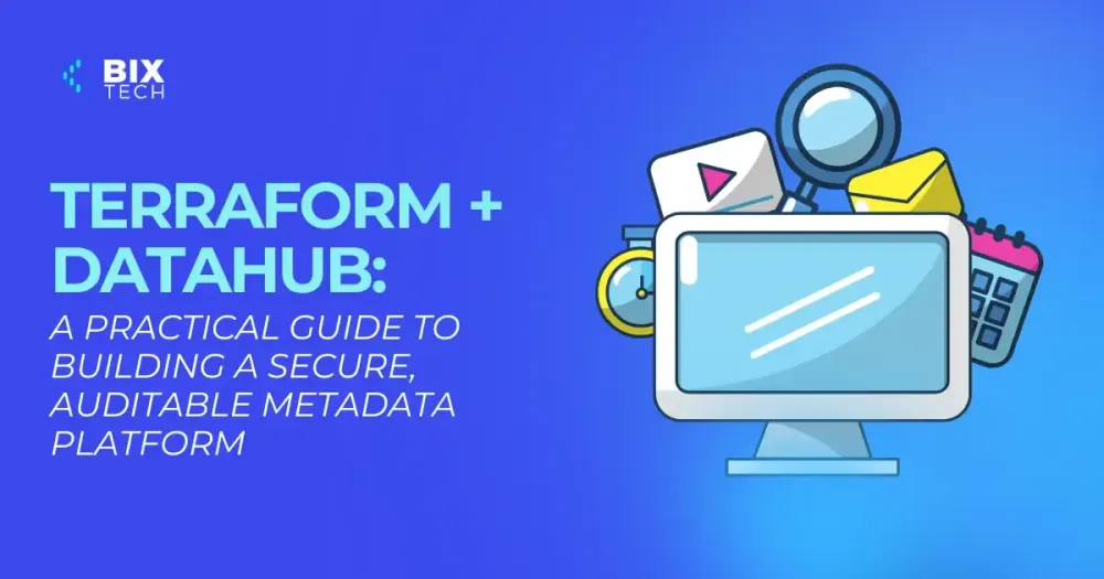 Terraform + DataHub: A Practical Guide to Building a Secure, Auditable Metadata Platform