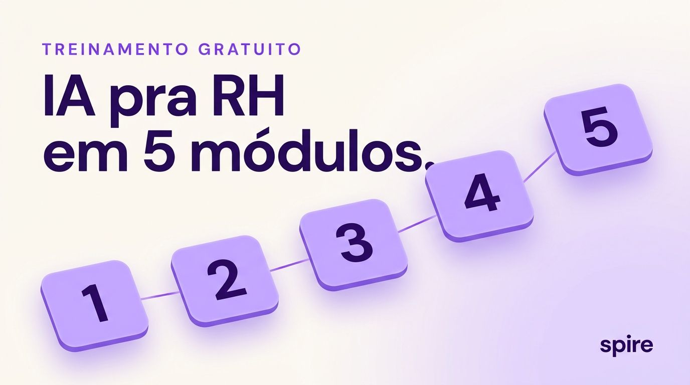 IA pra RH em 5 módulos: o roteiro do treinamento gratuito (e o que você sai sabendo)