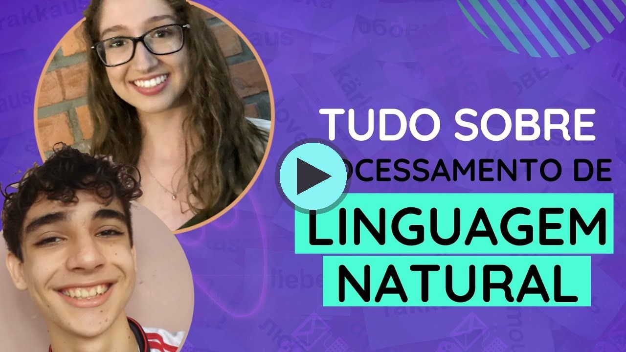 Miniatura do vídeo do canal BIX Tecnologia no YouTube: Processamento de LINGUAGEM NATURAL: Tudo sobre!