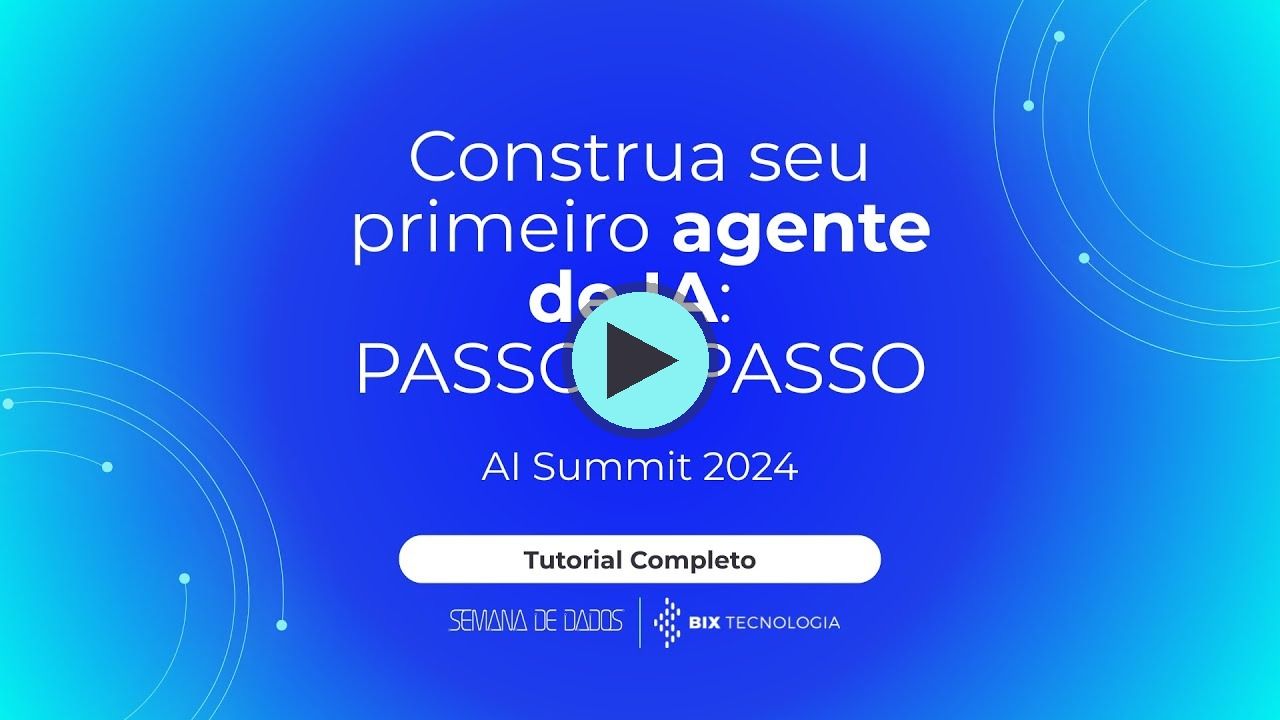 Miniatura do vídeo do canal BIX Tecnologia no YouTube: Construa seu primeiro agente de IA: TUTORIAL COMPLETO.