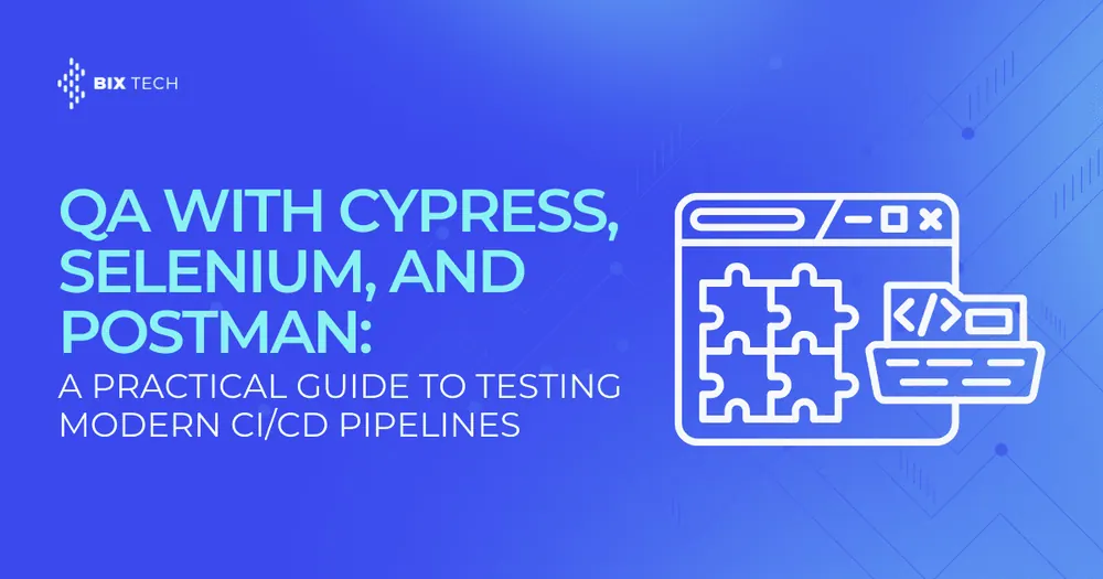 QA with Cypress, Selenium, and Postman: A Practical Guide to Testing Modern CI/CD Pipelines